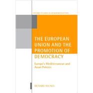 The European Union and the Promotion of Democracy by Youngs, Richard, 9780199242122