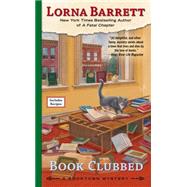 Book Clubbed by Barrett, Lorna, 9780425262122