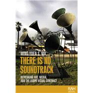 There Is No Soundtrack by Ma, Ming-yuen S., 9781526142122