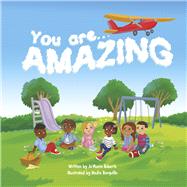 You are Amazing by Roberts, JeMazin; Ronquillo, Nadia; Hicks-Grable, Kimberly, 9798218092122