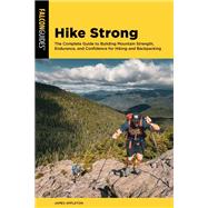 Hike Strong by James Appleton, 9781493092123