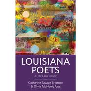 Louisiana Poets by Brosman, Catharine Savage; Pass, Olivia Mcneely, 9781496822123