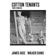 Cotton Tenants by AGEE, JAMESEVANS, WALKER, 9781612192123
