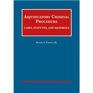 Adjudicatory Criminal Procedure by Fairfax Jr., Roger A., 9781628102123