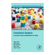 Functional Analysis by Chok, James T.; Harper, Jill M.; Weiss, Mary Jane; Bird, Frank L.; Luiselli, James K., 9780128172124