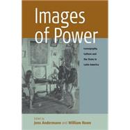 Images of Power by Andermann, Jens; Rowe, William, 9781845452124