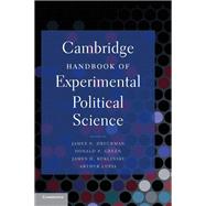 Cambridge Handbook of Experimental Political Science by Edited by James N. Druckman , Donald P. Greene , James H. Kuklinski , Arthur Lupia, 9780521192125