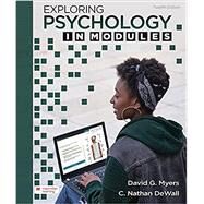 Exploring Psychology in...,Myers, David G.; DeWall, C....,9781319132125
