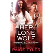 Her Lone Wolf by Tyler, Paige, 9781402292125