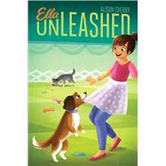 Ella Unleashed by Cherry, Alison, 9781534412125
