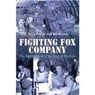 Fighting Fox Company by Brown, Bill; Poyser, Terry, 9781612002125