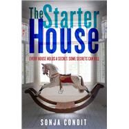 The Starter House by Condit, Sonja, 9781782392125