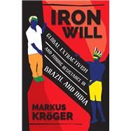Iron Will by Kroger, Markus, 9780472132126