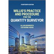 Willis's Practice and Procedure for the Quantity Surveyor by Ashworth, Allan; Higgs, Catherine, 9781119832126