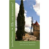 Elle Est Innocente! by Dominici, Jean-Paul; Editions Les Trois clefs, 9781502342126