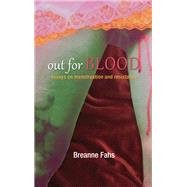 Out for Blood by Fahs, Breanne, 9781438462127