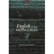 English In The Middle Ages by Machan, Tim William, 9780199282128