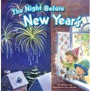 The Night Before New Year's by Wing, Natasha; Wummer, Amy, 9780448452128