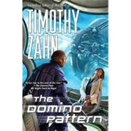 The Domino Pattern by Zahn, Timothy, 9780765322128