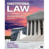 Constitutional Law for a Changing America by Lee Epstein; Kevin T. McGuire; Thomas G. Walker, 9781071822128