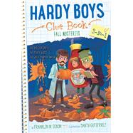 Hardy Boys Clue Book Fall Mysteries 3-in-1 The Bad Luck Skate; The Pirate Ghost; The Great Pumpkin Smash by Dixon, Franklin W.; David, Matt; Gutierrez, Santy, 9798347112128
