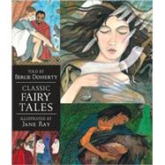 Classic Fairy Tales by Doherty, Berlie, 9780763642129