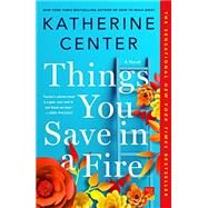 Things You Save in a Fire by Center, Katherine, 9781250622129
