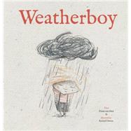 The Weatherboy by van Hest, Pimm; Devos, Kristof, 9781605372129