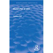 World's Fair of 1855 by Reff, Theodore, 9780367152130