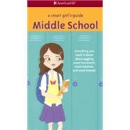 A Smart Girl's Guide - Middle School by Montalbano, Julie Williams; Mingus, Cathi, 9780606352130