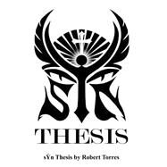 Sin Thesis by Torres, Robert, 9781500462130