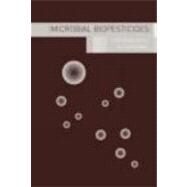 Microbial Biopesticides by Koul; Opender, 9780415272131