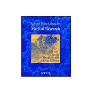 Cell and Tissue Culture for Medical Research by Doyle, Alan; Griffiths, J. Bryan, 9780471852131