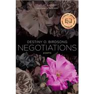 Negotiations by Birdsong, Destiny O., 9781951142131