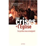 Les crises de l'Eglise by Pre Bernard Peyrous; Sylvie BERNAY, 9791033612131