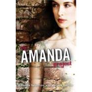 The Amanda Project by Lennon, Stella, 9780061742132