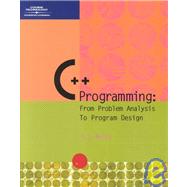 C++ Programming: From Problem Analysis to Program Design by Malik, D. S., 9780619062132
