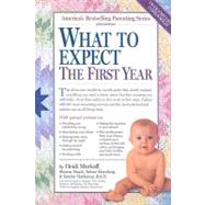 What to Expect the First Year by Murkoff, Heidi, 9780761152132