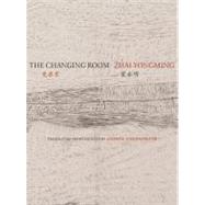 The Changing Room by Zhai, Yongming, 9780981552132