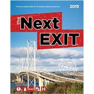 The Next Exit 2015 by Next Exit, Inc., 9780984692132