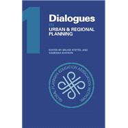 Dialogues in Urban and Regional Planning: Volume 1 by Stiftel; Bruce, 9781138892132