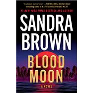 Blood Moon by Brown, Sandra, 9781538782132