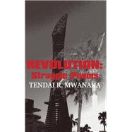 Revolution by Mwanaka, Tendai R., 9789956762132