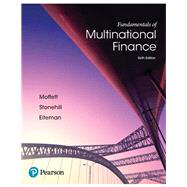 Fundamentals of Multinational Finance by Moffett, Michael H.; Stonehill, Arthur I.; Eiteman, David K., 9780134472133