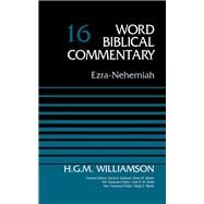 Ezra-Nehemiah by Williamson, H. G. M.; Hubbard, David A.; Barker, Glenn W.; Watts, John D. W.; Martin, Ralph P., 9780310522133
