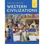 Western Civilizations by Cole, Joshua; Symes, Carol, 9780393922134