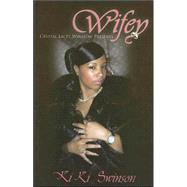 Wifey by Swinson, Ki Ki, 9780971702134