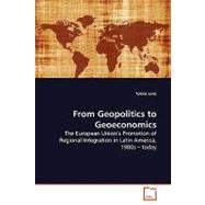 From Geopolitics to Geoeconomics by Lenz, Tobias, 9783639162134