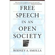 Free Speech in an Open Society by SMOLLA, RODNEY A., 9780679742135