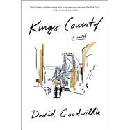Kings County by Goodwillie, David, 9781501192135